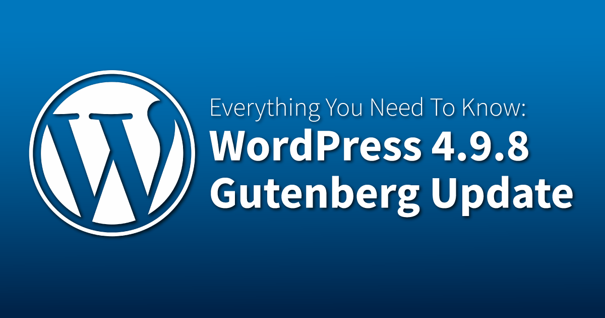 Learn more about the latest WordPress update including Gutenberg with WP SitePlan